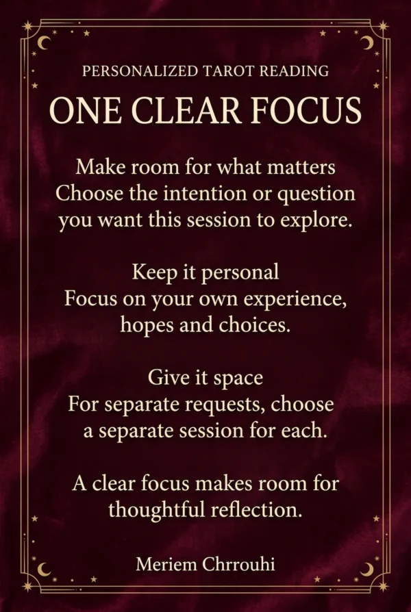 One Clear Focus | Personalized Tarot Reading One clear focus: choose a personal question or intention for your session