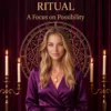 Abundance Ritual — A Focus on Possibility — Meriem Chrrouhi