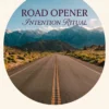 Road Opening Intention Ritual | Meriem Chrrouhi Road Opening Intention Ritual — a centered empty road leading toward teal mountain peaks beneath a clear blue sky