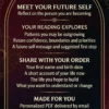 Meet Your Future Self — Personal Reading Details Meet Your Future Self: reading details about personal patterns, confidence, priorities and the life you hope to build.