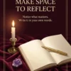 Make Space to Reflect: a journal and candle for quiet personal reflection.