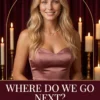 Where Do We Go Next? Relationship clarity reading cover with a blonde woman in rose satin and candlelight.