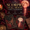 scorpio full moon tarot workbook colourful main scorpio full moon tarot workbook colourful main